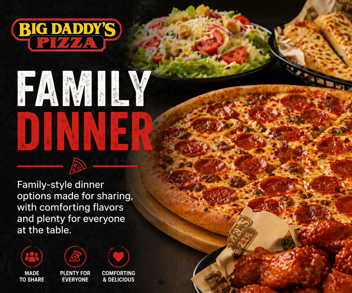 Delicious pizza and salad for family dinner from Big Daddy's Pizza